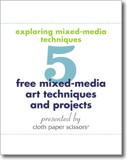 Explore the wide world of mixed media art when you download this free eBook. Explore the wide world of mixed media art when you download this free eBook.