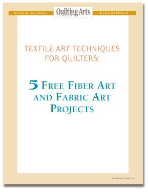 Download your 5 free fiber art and fabric art projects.