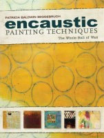 Encaustic Painting Techniques Encaustic Painting Techniques