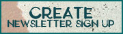 Newsletter Sign Up Newsletter Sign Up