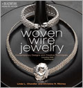 Woven Wire Jewelry: Contemporary Designs and Creative Techniques 