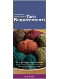The Knitter's Handy Guide To Yarn Requirements 