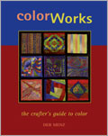 Color Works: The Crafters Guide to Color