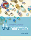 The Bead Directory: The Complete Guide to Choosing and Using More than 600 Beautiful Beads 
