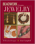 Beadwork Creates Jewelry: 40 Beaded Designs 