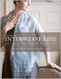 The Best Of Interweave Knits: Our Favorite Designs from the First Ten Years