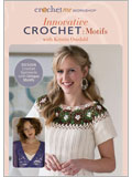 Innovative Crochet: Motifs with Kristin Omdahl