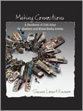 Making Connections: A Handbook of Cold Joins for Jewelers and Mixed-Media Artists