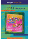 Stitch Imagery: From Photo to Fabric Fun (DVD) 