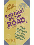 Knitting On The Road: Sock Patterns for the Traveling Knitter