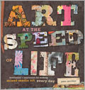 Art At The Speed Of Life: Motivation and Inspiration For Making Mixed-Media Art Every Day art, papert, pam carriker, mixed-media, fabric, craft, collage