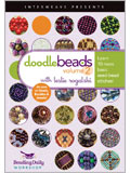 DoodleBeads Volume 2 with Leslie Rogalski: Learn 10 More Basic Seed Bead Stitches DVD seed-bead stitches, doodlebeads, leslie rogalski, square stitch, peyote, picot, netting, herringbone