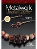 Metalwork: How to Shape, Texture, and Antique Wireworked Jewelry with Ronna Sarvas Weltman making wire jewerly, how to make wire jewelry, ronna sarvas weltman, jewelry-making video