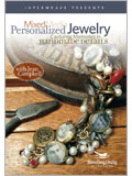 Mixed Media: Personalized Jewelry - Capturing Memories in Handmade Details handmade jewelry, how to make jewelry, charm bracelet, personalized jewelry.