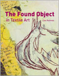 The Found Object in Textile Art 