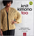 Knit Kimono Too: Simple Designs to Mix, Match, and Layer knitting, kimonos, vicki square, knitting books, kumo, shimofuri chairo ke-bura, shizen iro, 