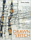 Drawn to Stitch: Line, Drawing, and Mark-Making in Textile Art 