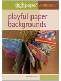 Playful Paper Backgrounds (DVD) cloth paper scissors workshop