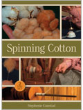 Spinning Cotton (DVD) hanspun cotton, spindle, spinning wheel, Stephenie Gaustad, spinning cotton, spinning