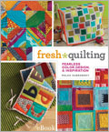 Fresh Quilting eBook: Fearless Color, Design, and Inspiration