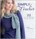 Simply Crochet: 22 Stylish Designs for Every Day 