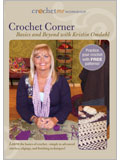 Crochet Me Workshop: Crochet Corner, Basics and Beyond with Kristin Omdahl DVD learn crochet, how to crochet, beginning crochet, crochet corners, crochet me, crochet me DVD, Kristin Omdahl, Knitting Daily TV