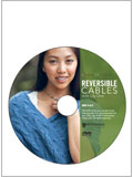 Knitting Daily Workshop: Reversible Cables with Lily Chin DVD - 11KN21