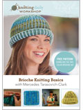Knitting Daily Workshop: Brioche Knitting Basics with Mercedes Tarasovich-Clark DVD