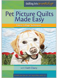 Pet Picture Quilts Made Easy: Fabric Collage Techniques with Faith Cleary DVD Pet Portrait, photo quilt, pet quilt, dog quilt, pet photo quilt, art quilt, quilting arts, Faith Cleary, pet picture quilt, animal quilt
