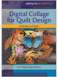 Digital Collage for Quilt Design: From Start to Finish