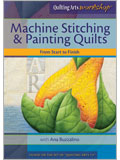 Machine Stitching & Painting Quilts: From Start to Finish