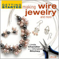 Getting Started Making Wire Jewelry and More eBook