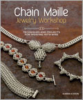 Chain Maille Jewelry Workshop: Techniques and Projects for Weaving with Wire (Pre-Order)