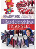 Beadwork Designer of the Year Series: Bead Stitching Triangles with Jean Power DVD (Pre-Order)