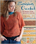 Tunisian Patterns and Instructions: The New Tunisian Crochet book Tunisian Patterns and Instructions: The New Tunisian Crochet book