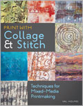 Print with Collage and Stitch: Techniques for Mixed-Media Printmaking (Pre-Order)