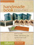 Handmade Book Essentials: Learn to Make Folded, Side-Stitched, and Signature-Style Books handmade books, dea fischer, cloth paper scissors, cloth paper scissors workshop, folded construction, side-stitch, stiched-signature, book essentials