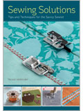 Sewing Solutions: Tips and Techniques for the Savvy Sewist (Pre-Order)