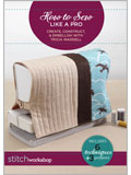 How to Sew Like a Pro: Create, Construct, & Embellish with Tricia Waddell DVD