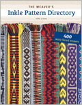 The Weaver's Inkle Pattern Directory: 400 Warp-Faced Weaves (Pre-Order)