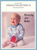 Design Collection #14: Weaving for Baby 