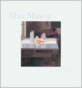 Max Mason Catalog: Still Life