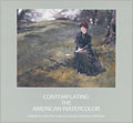 Contemplating the American Watercolor