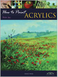 How to Paint: Acrylics