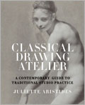 Classical Drawing Atelier by Juliette Aristides