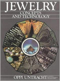 Jewelry Concepts and Technology by Oppi Untracht