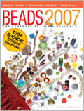 Beads: The Ultimate Beader's Resource, 2007  