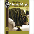 Lily Chin's Mosaic Magic Afghans Made Easy