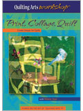 Print, Collage, Quilt: Create Unique Art Quilts (Video Download)