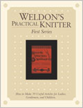 Weldon's Practical Knitter, Volume 1, First Series 